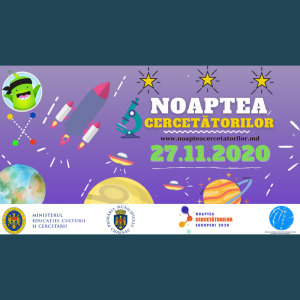 Noaptea Cercetătorilor Europeni – celebrăm ȘTIINȚA!