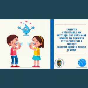 Calitatea apei este o prioritate în instituțiile de învățământ general din Chișinău