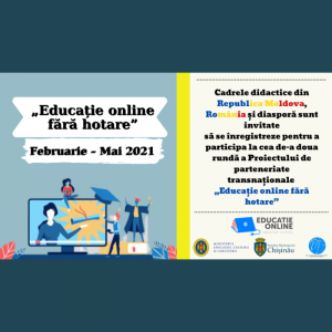 Cea de-a doua rundă a Proiectului de parteneriate transnaționale „Educație online fără hotare”