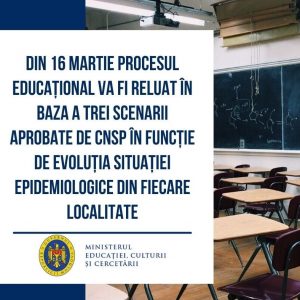 Din 16 martie procesul educațional va fi reluat în baza a trei scenarii aprobate de CNSP în funcție de evoluția situației epidemiologice din fiecare localitate