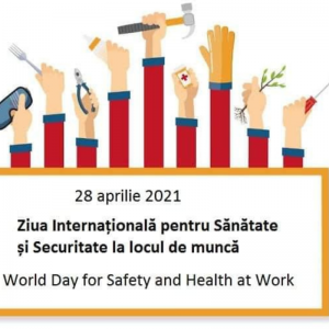 Ziua mondială a Securității și Sănătății la locul de Muncă