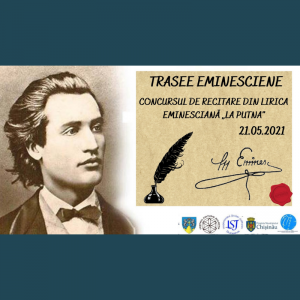 Concurs internațional de recitare a Liricii Eminesciene „La Putna”, etapa municipală.