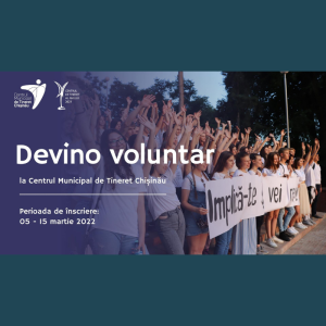 Devino voluntar la Centrul Municipal de Tineret Chișinău