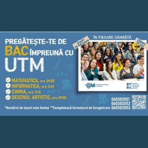 UTM ORGANIZEAZĂ CURSURI DE PREGĂTIRE PENTRU BAC-2023