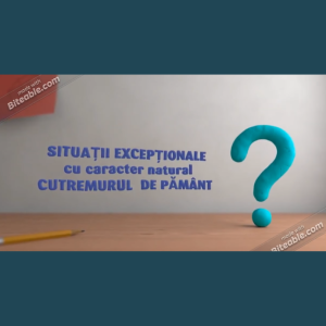 Cum trebuie să se comporte elevii și profesorii în caz de cutremur!