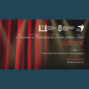 Festivalul Municipal de Teatru pentru Tineri OSTENDE